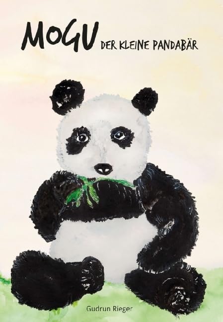 Mogu, der kleine Pandabär: Was sich kleine Bären wünschen Non-fiction