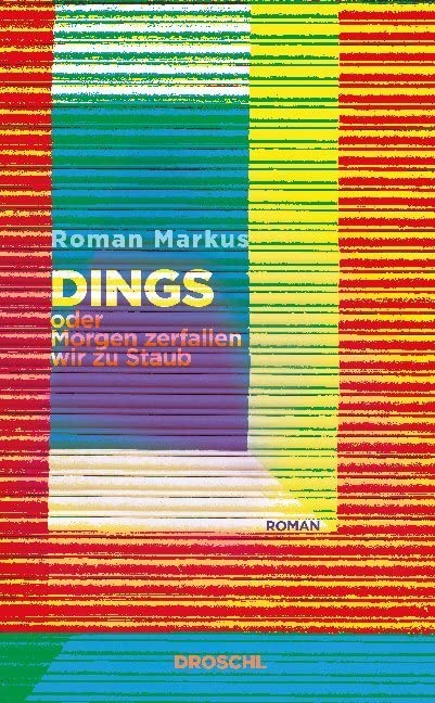 Dings oder Morgen zerfallen wir zu Staub Contemporary literature Books
