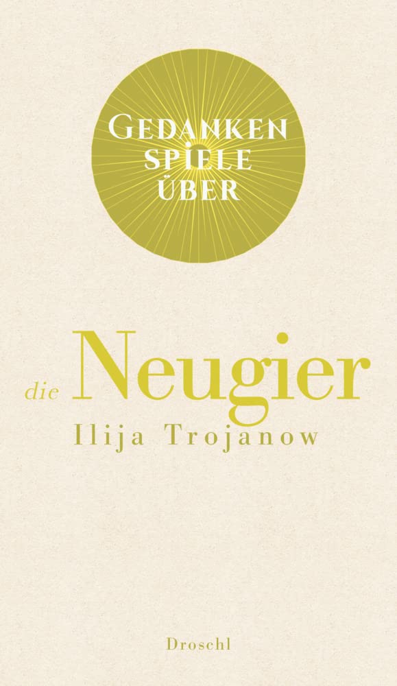 Gedankenspiele über die Neugier Contemporary literature