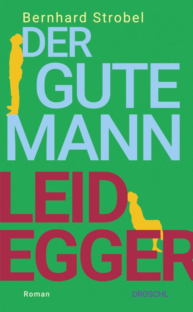 Der gute Mann Leidegger Contemporary literature Books