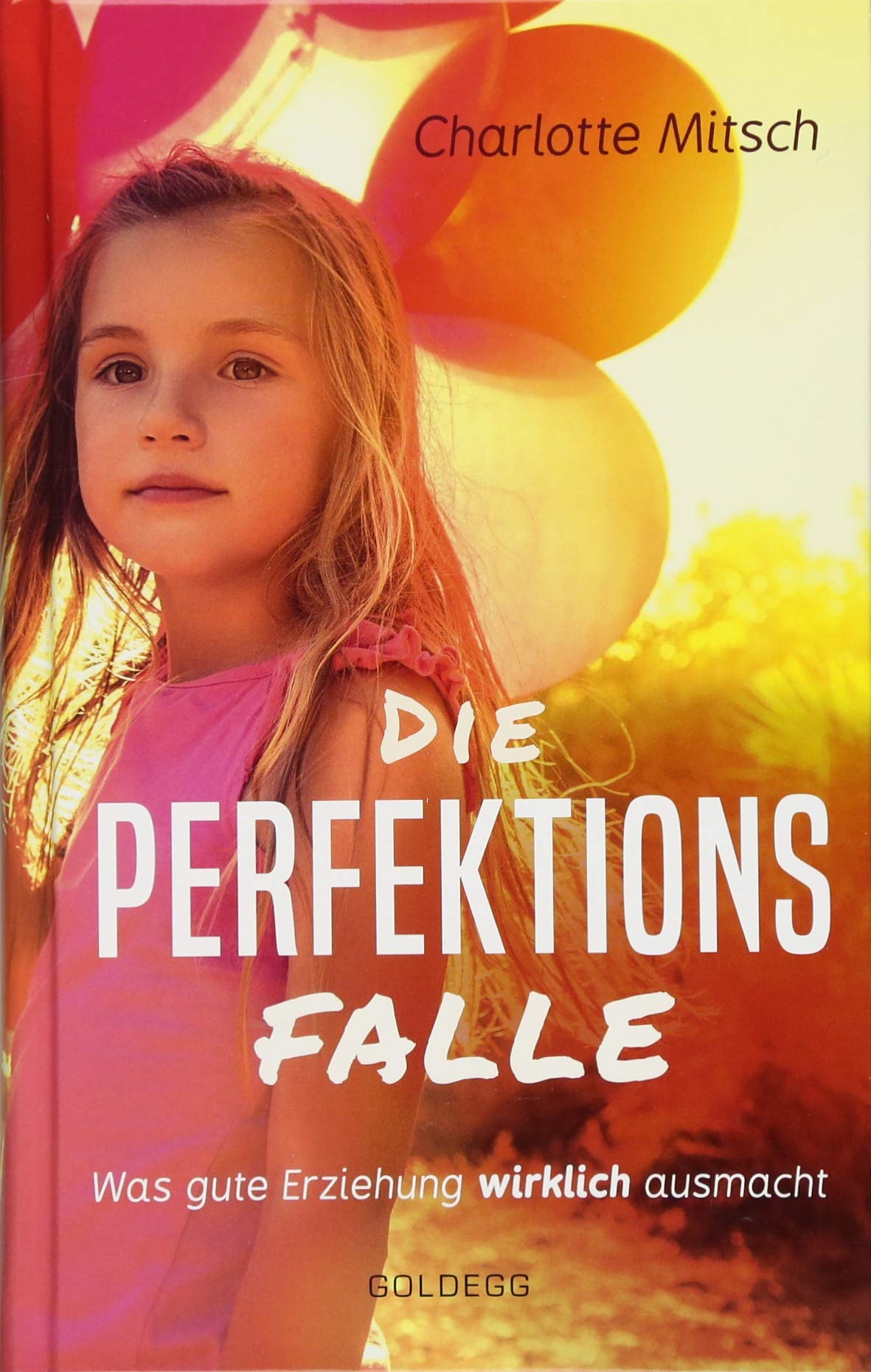 Die Perfektionsfalle Parents & Children