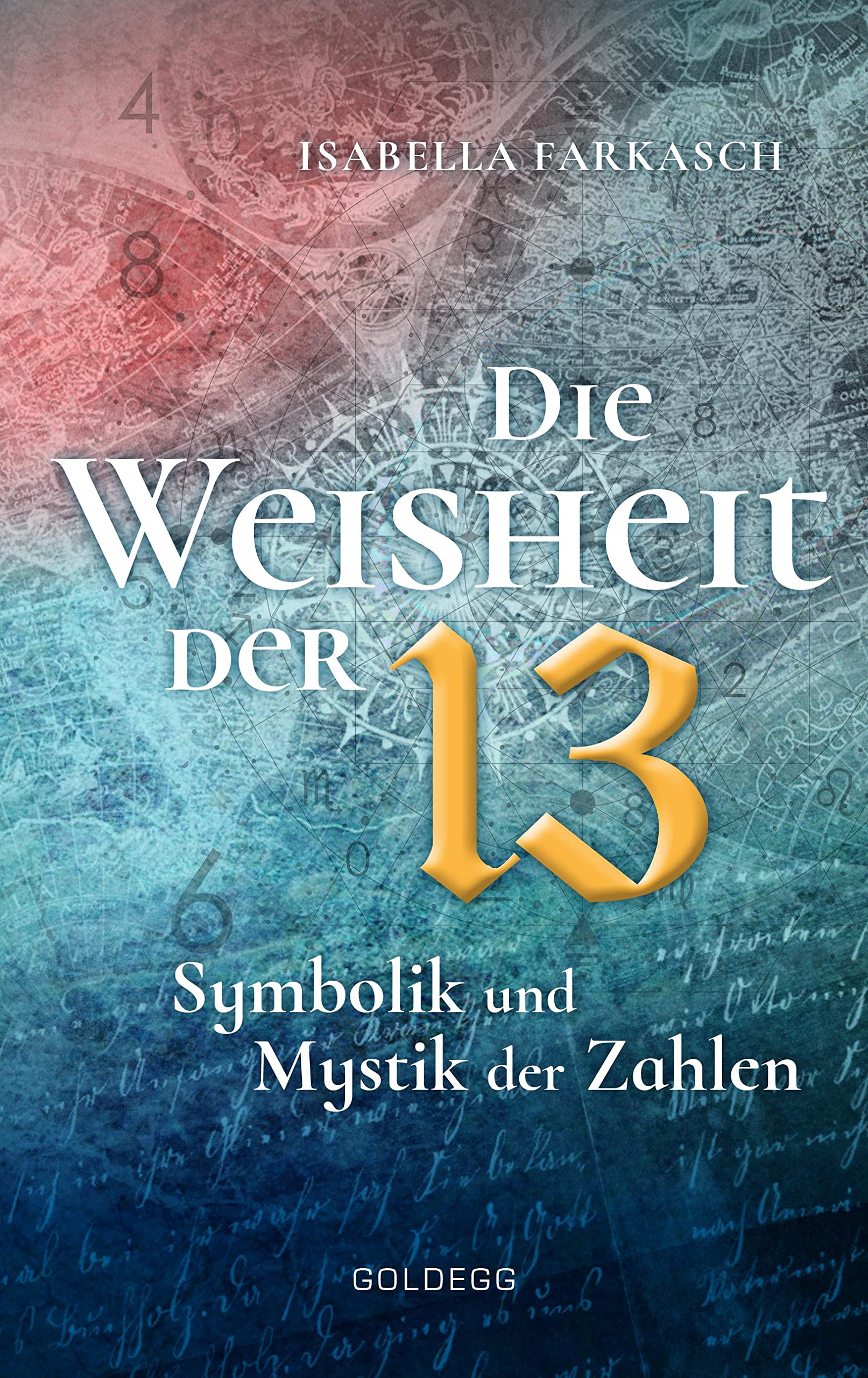 Die Weisheit der 13 Partnership & Love Books