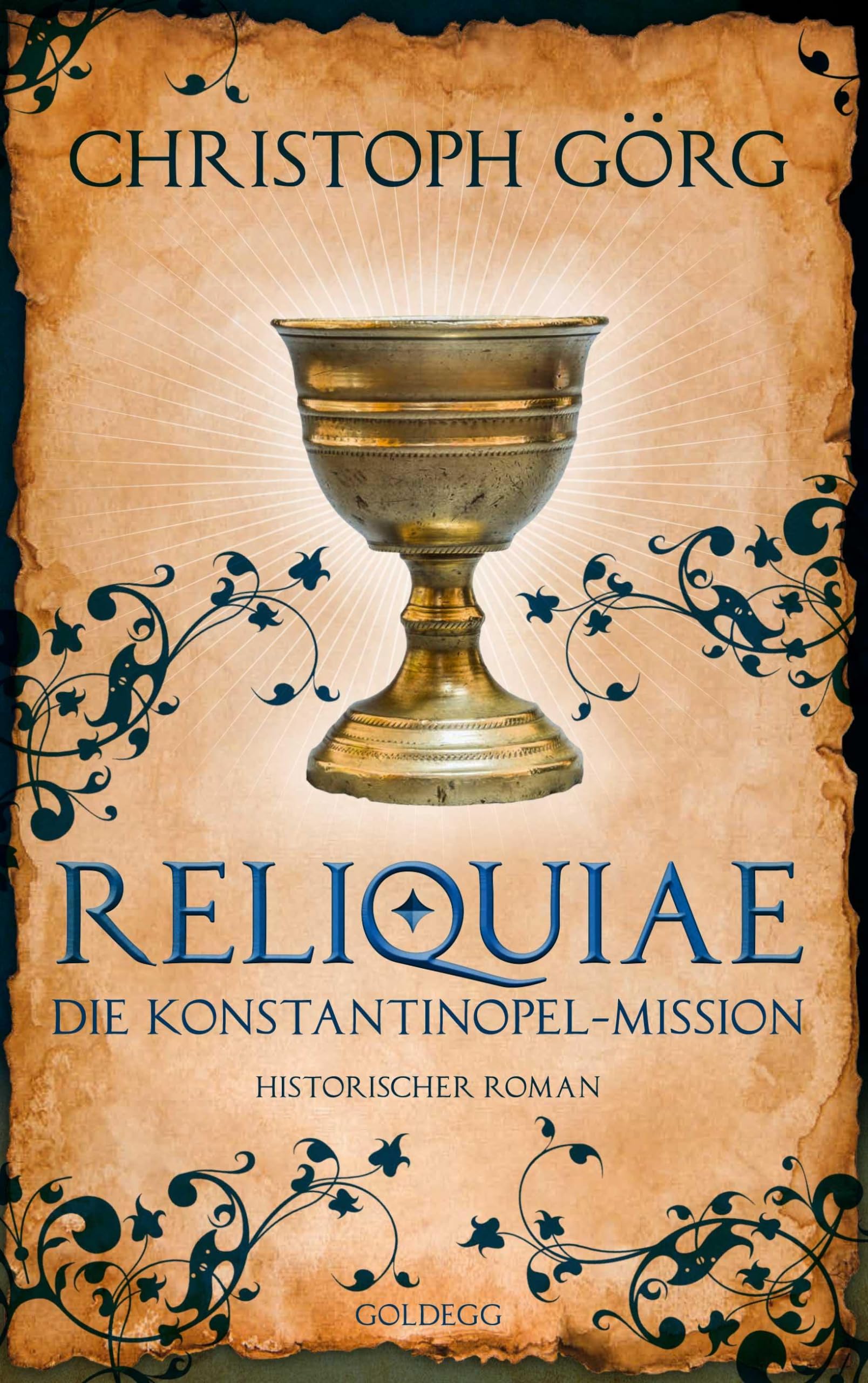 Reliquiae - Die Konstantinopel-Mission - Mittelalter-Roman über eine Reise quer durch Europa im Jahr 1193. Nachfolgeband von "Der Troubadour" Historical Fiction