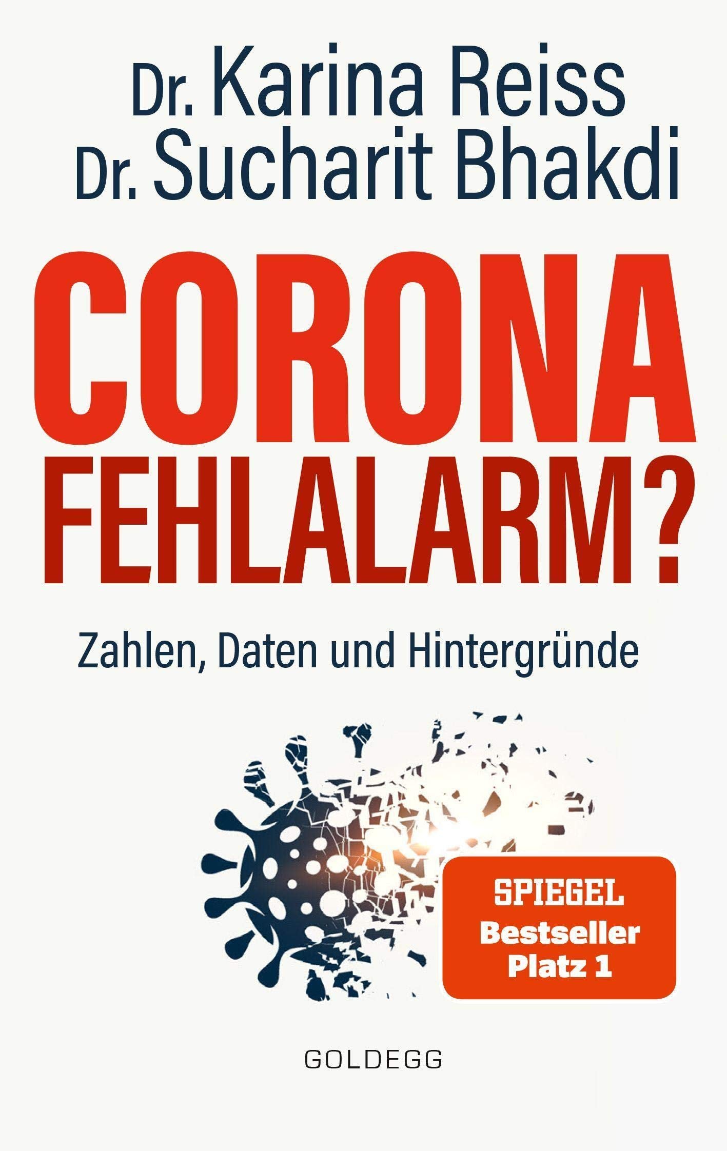 Corona Fehlalarm? Zahlen, Daten und Hintergründe. Zwischen Panikmache und Wissenschaft: welche Maßnahmen sind im Kampf gegen Virus und COVID-19 sinnvoll? ORIGINAL Politics & History