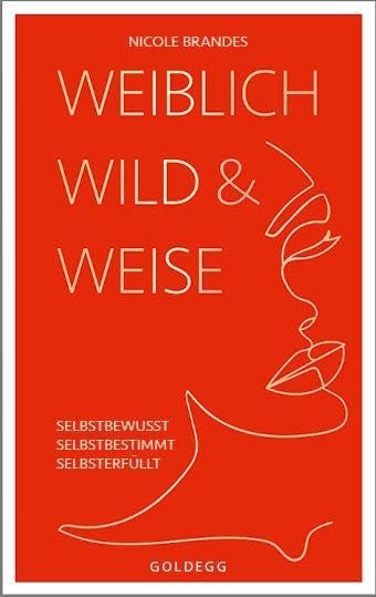 Product Image: Weiblich, wild und weise