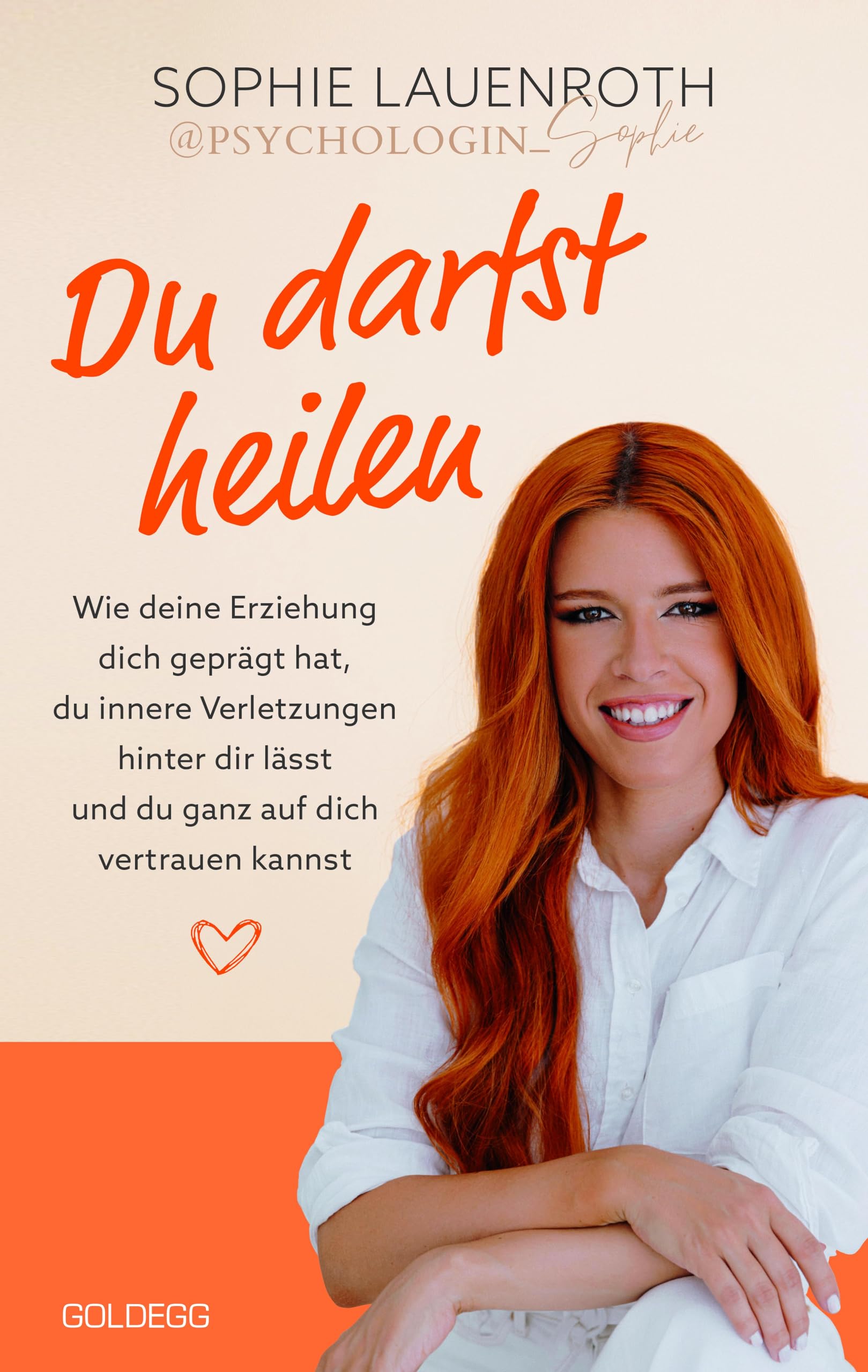 Du darfst heilen - psychologin_sophie - TikTok-Star BESTSELLER BÖRSENBLATT 2024 Business, Finance & Career