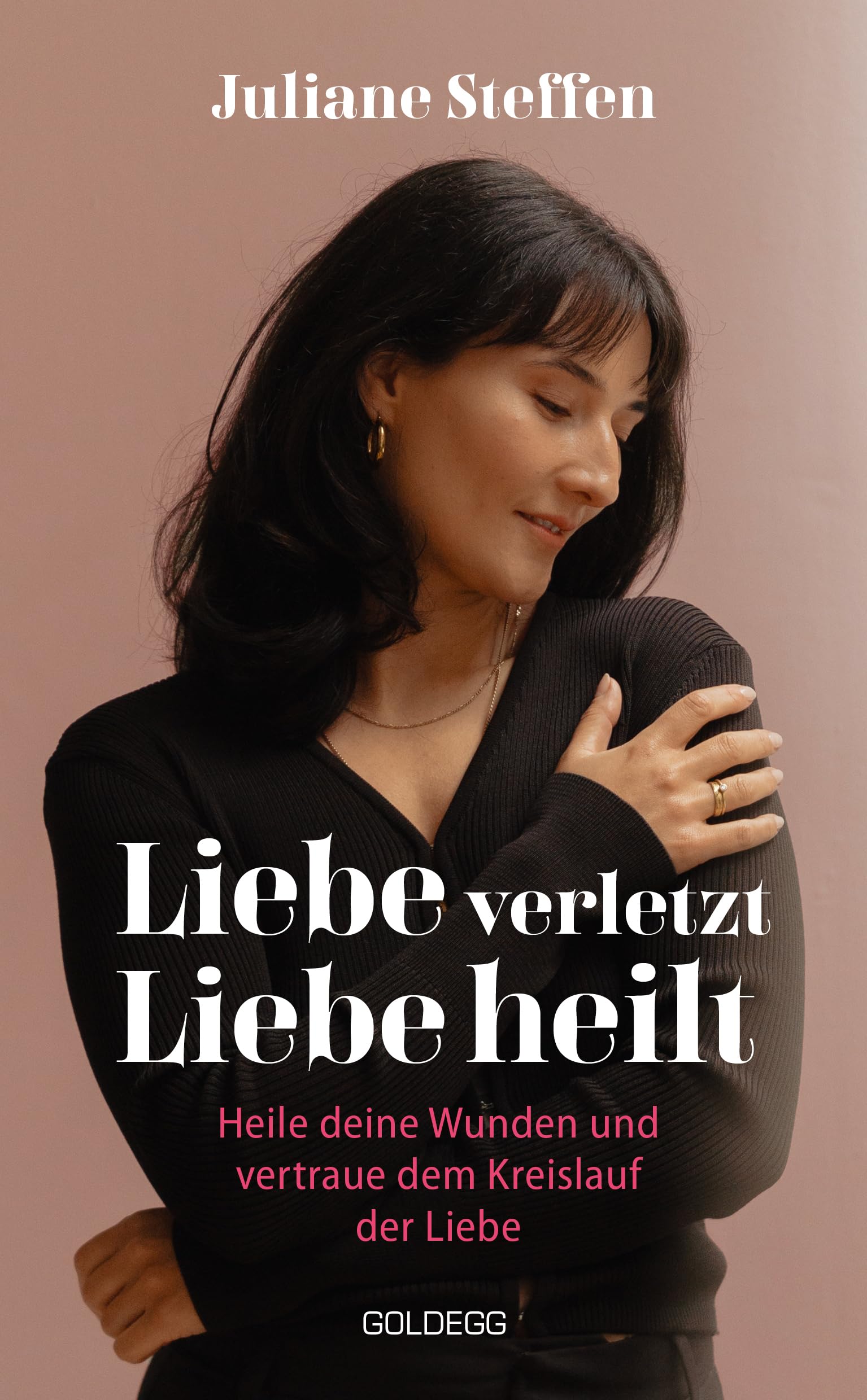 Liebe verletzt, Liebe heilt SPIEGEL-Bestseller Business, Finance & Career