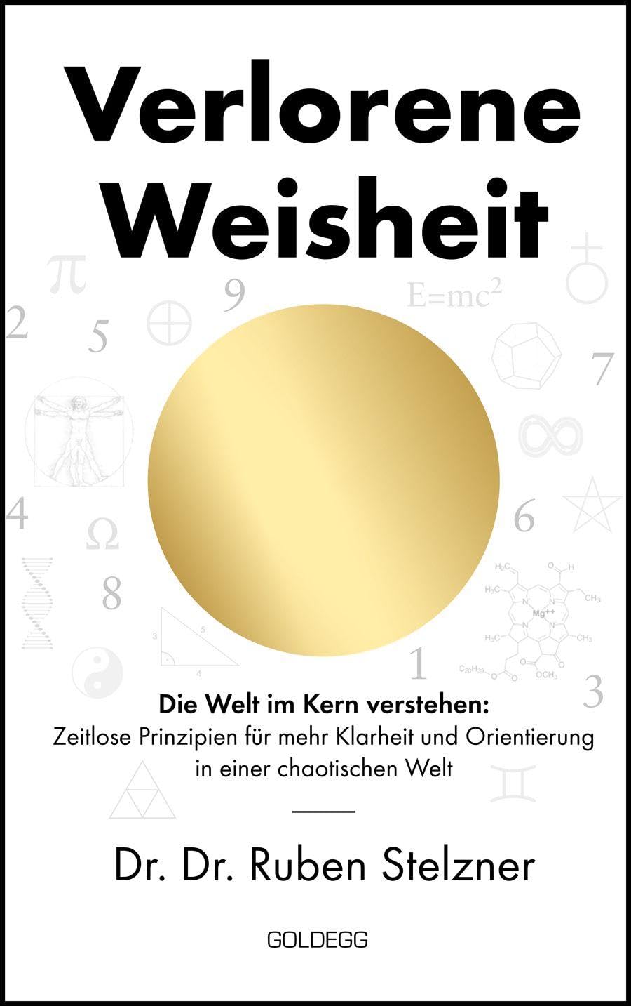 Verlorene Weisheit - Die Welt im Kern verstehen book