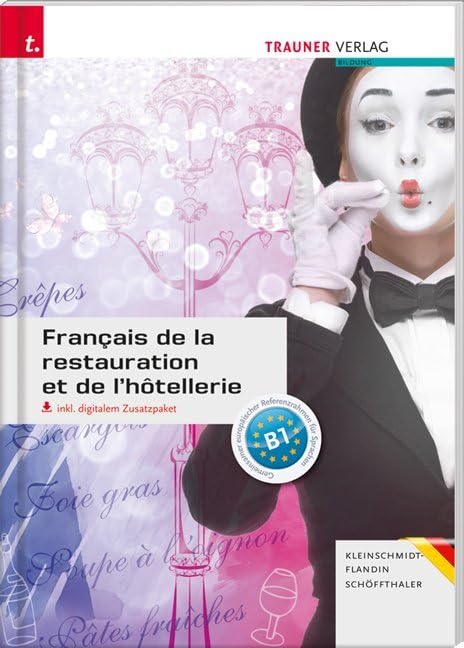 Français de la restauration et de l'hôtellerie inkl. E-Book und digitalem Zusatzpaket - Ausgabe für Deutschland: B1 Study Guides