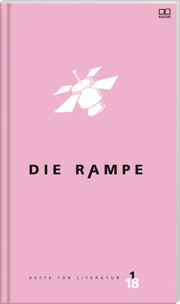 Die Rampe 1/2018 - PreisträgerInnen Contemporary literature
