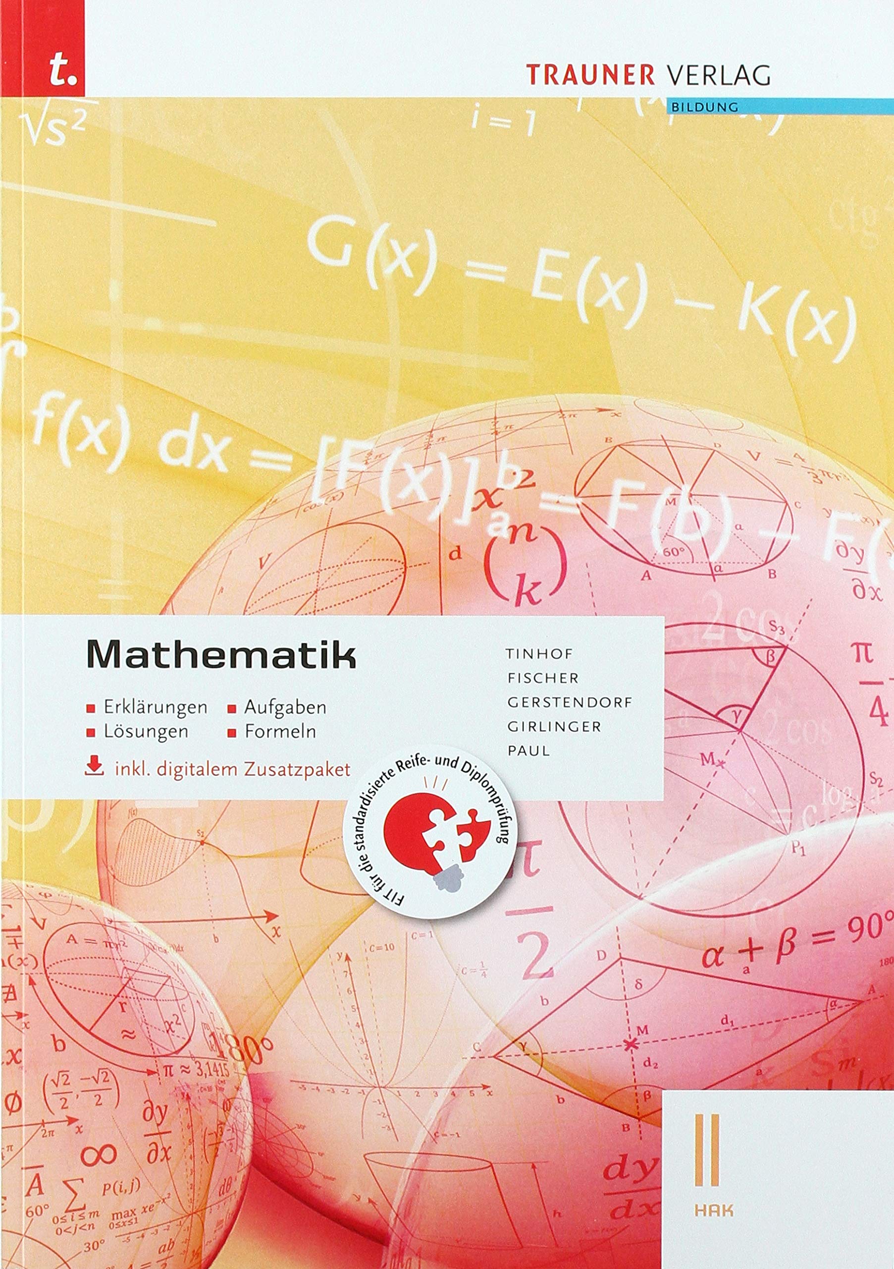 Mathematik II HAK inkl. digitalem Zusatzpaket - Erklärungen, Aufgaben, Lösungen, Formeln Study Guides