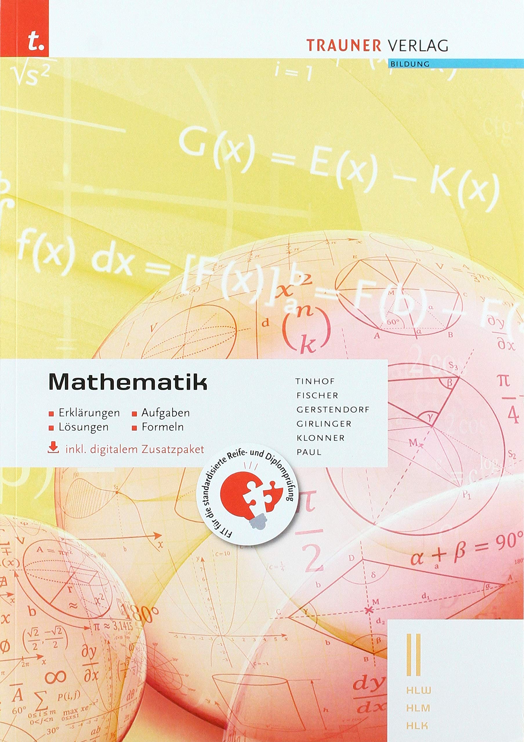 Mathematik II HLW/HLM/HLK inkl. digitalem Zusatzpaket - Erklärungen, Aufgaben, Lösungen, Formeln Study Guides