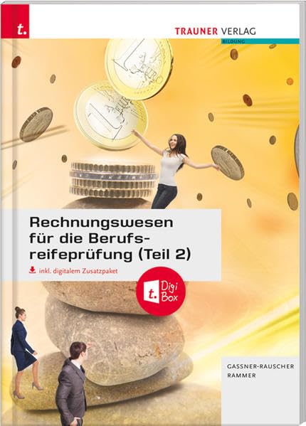 Rechnungswesen für die Berufsreifeprüfung (Teil 2) inkl. E-Book mit digitalem Zusatzpaket Business, Finance & Career