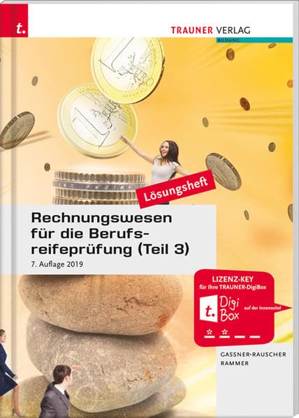 Rechnungswesen für die Berufsreifeprüfung (Teil 3) Personalverrechnung & Steuerlehre aktuell Lösungsheft book