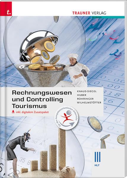Rechnungswesen und Controlling Tourismus III HLT inkl. digitalem Zusatzpaket Business, Finance & Career