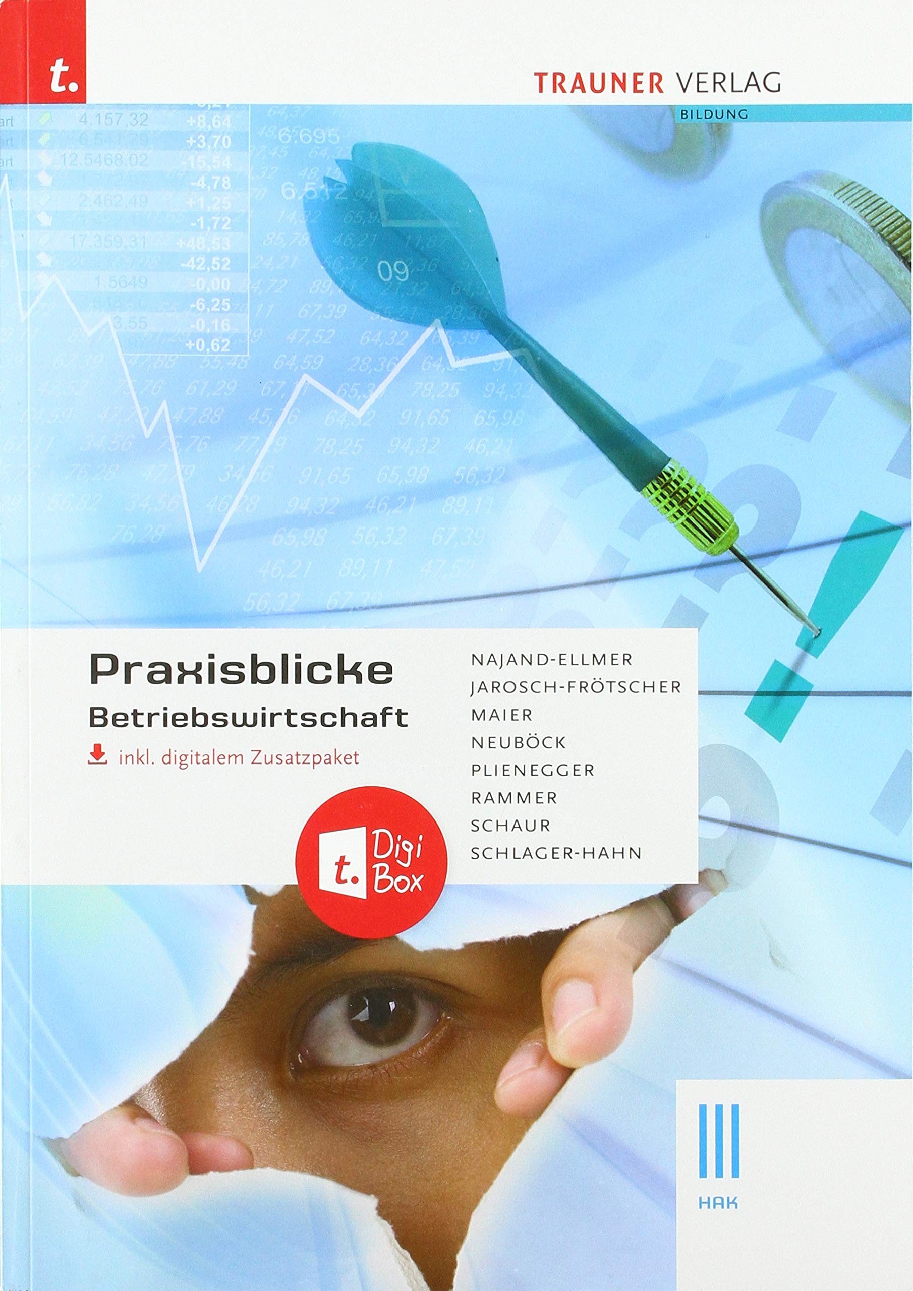 Praxisblicke - Betriebswirtschaft III HAK inkl. digitalem Zusatzpaket Business, Finance & Career