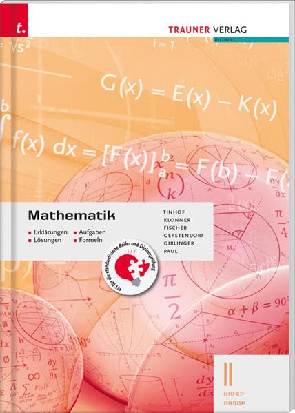 Mathematik II BAFEP/BASOP - Erklärungen, Aufgaben, Lösungen, Formeln Study Guides