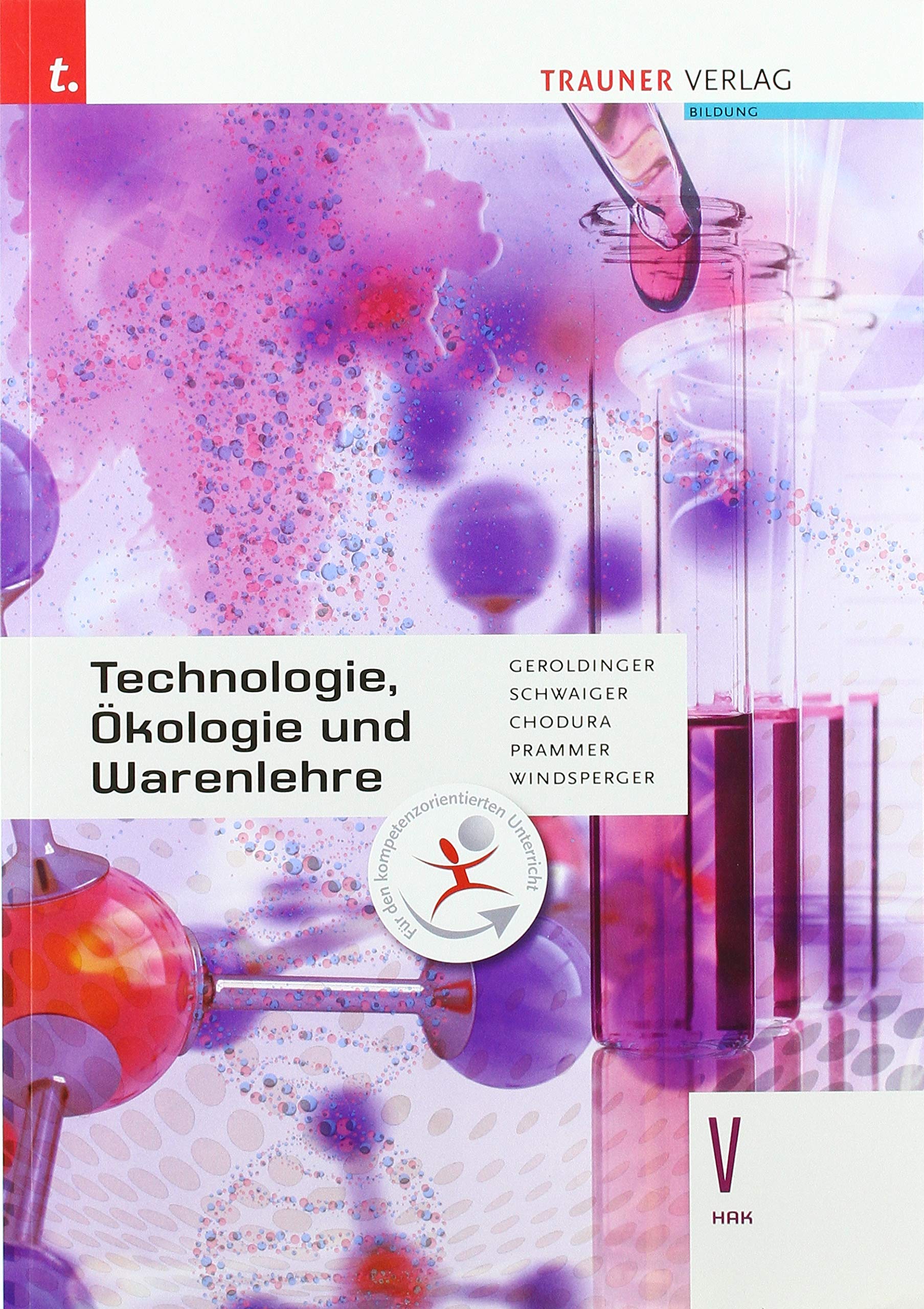 Technologie, Ökologie und Warenlehre V HAK Study Guides
