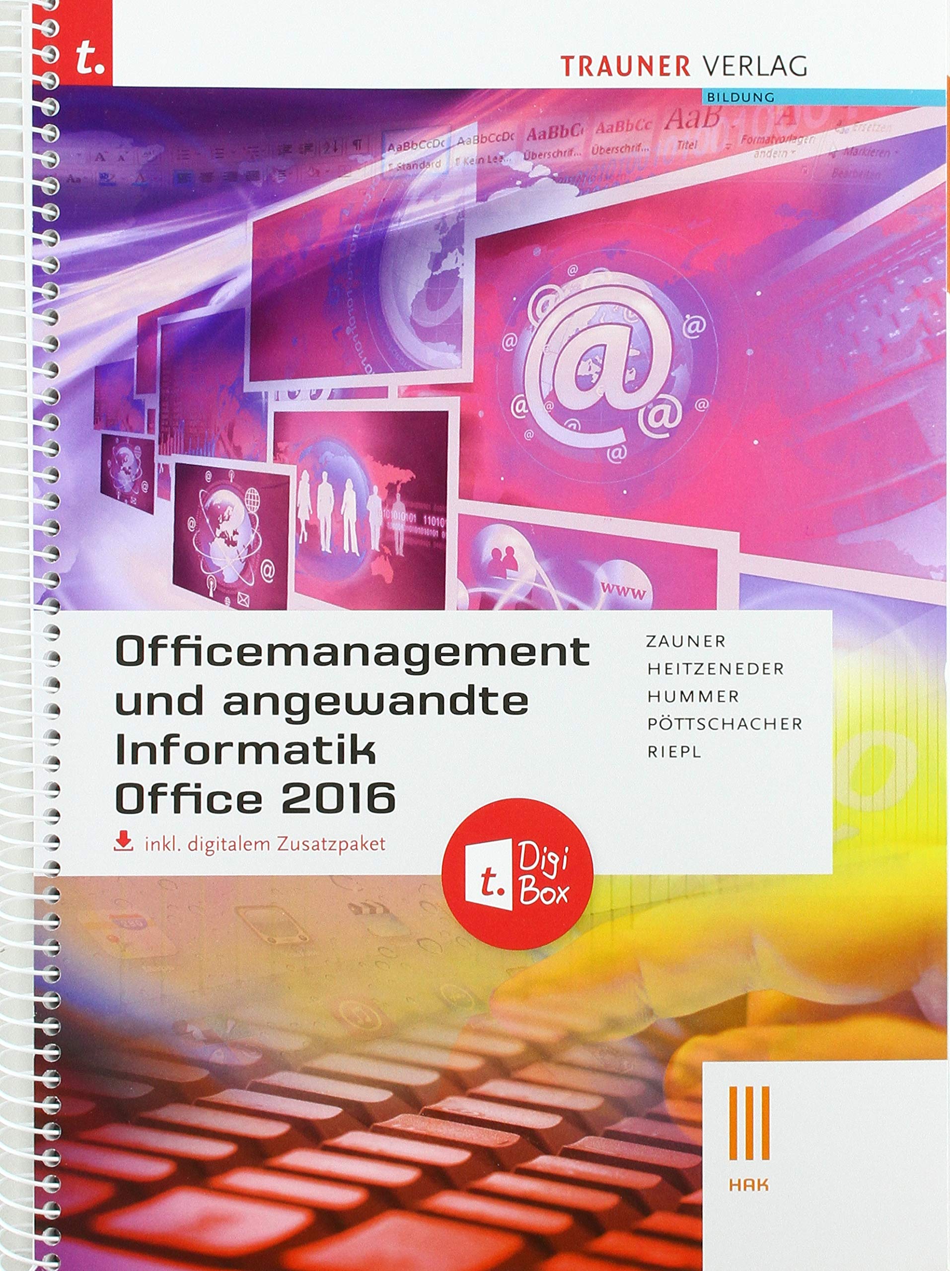 Officemanagement und angewandte Informatik III HAK Office 2016 inkl. digitalem Zusatzpaket Business, Finance & Career