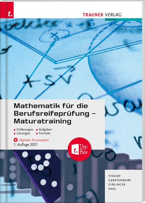 Mathematik für die Berufsreifeprüfung - Maturatraining + digitales Zusatzpaket + E-Book Study Guides