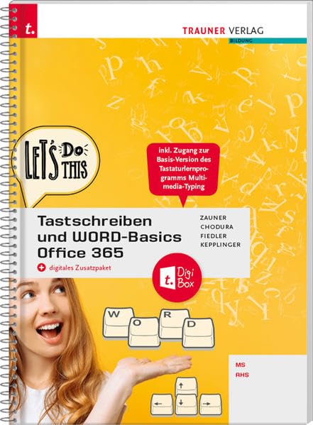 Tastschreiben und WORD-Basics NMS/AHS Office 365 + digitales Zusatzpaket Business, Finance & Career