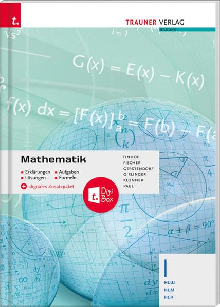 Mathematik I HLW/HLM/HLK + digitales Zusatzpaket - Erklärungen, Aufgaben, Lösungen, Formeln Study Guides