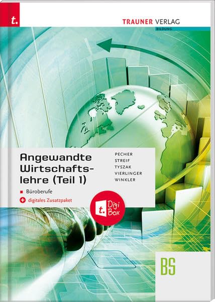 Angewandte Wirtschaftslehre für Büroberufe (Teil 1) + digitales Zusatzpaket Business, Finance & Career
