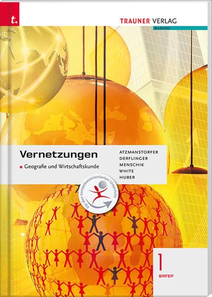 Vernetzungen - Geografie und Wirtschaftskunde I BAFEP Study Guides