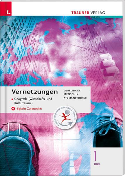 Vernetzungen - Geografie (Wirtschafts- und Kulturräume) 1 HAS + digitales Zusatzpaket Study Guides