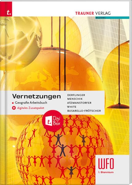 Vernetzungen - Geografie Arbeitsbuch 1. Biennium Wfo Südtirol Study Guides