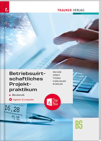 Betriebswirtschaftliches Projektpraktikum für Büroberufe + digitales Zusatzpaket Business, Finance & Career