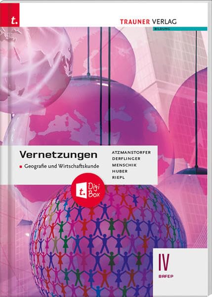 Vernetzungen - Geografie und Wirtschaftskunde IV BAFEP + TRAUNER-DigiBox Study Guides Books