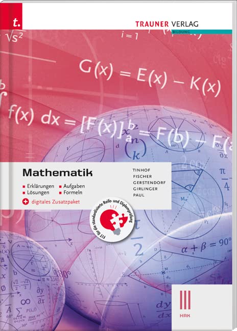 Mathematik III HAK + digitales Zusatzpaket - Erklärungen, Aufgaben, Lösungen, Formeln Study Guides