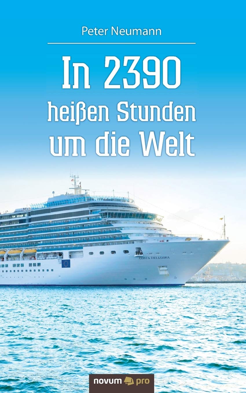 In 2390 heißen Stunden um die Welt book