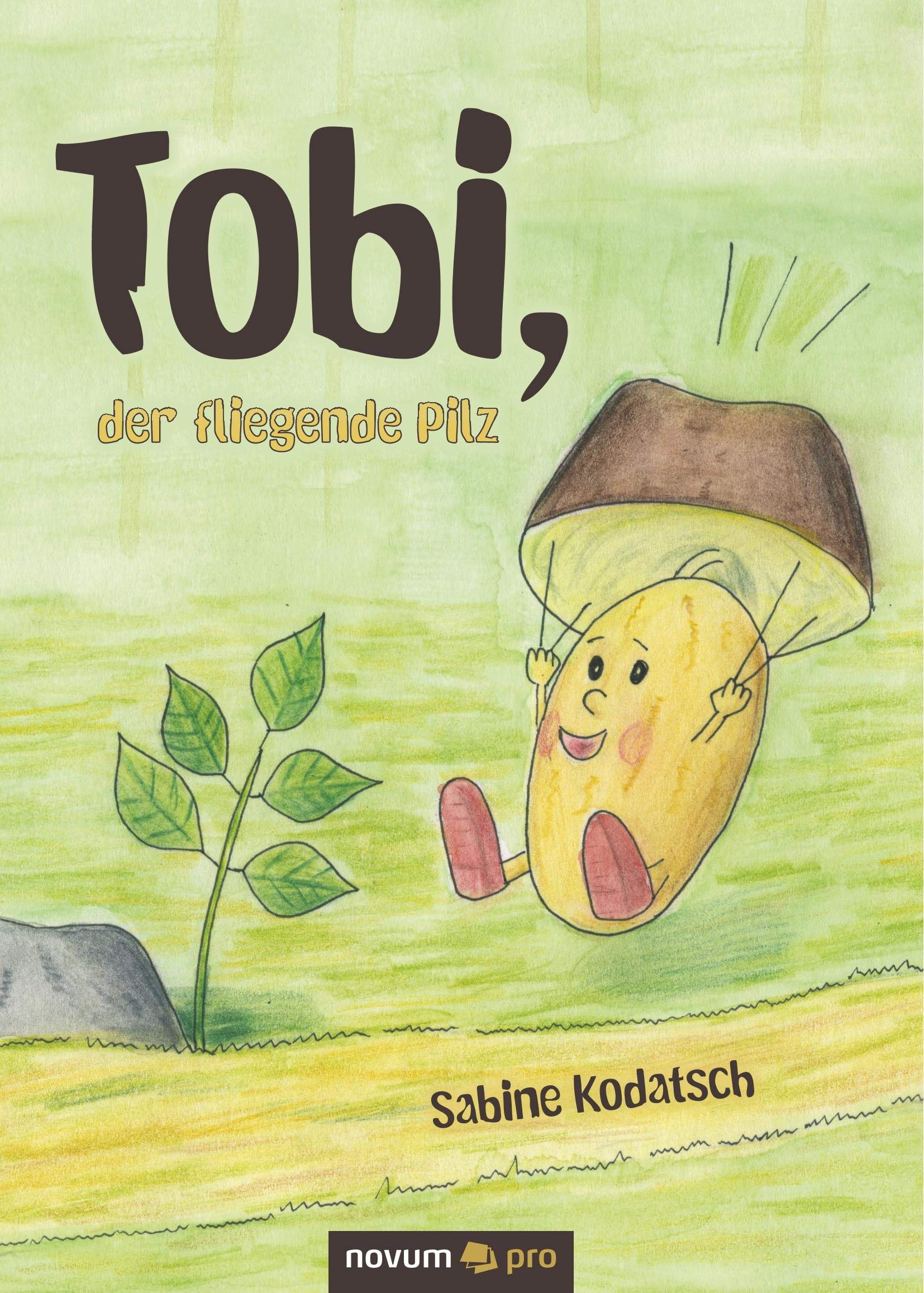 Tobi, der fliegende Pilz Contemporary literature