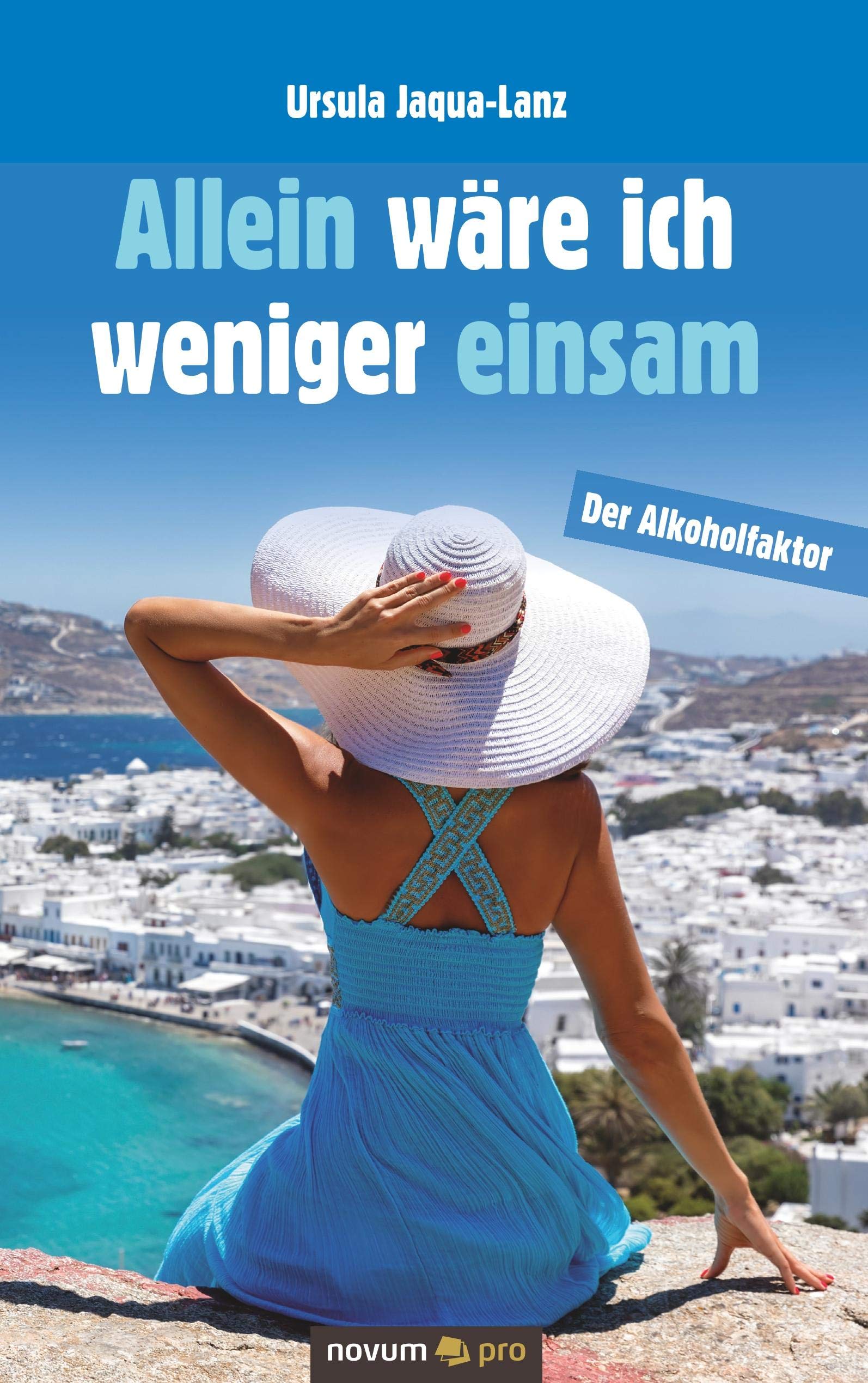 Allein wäre ich weniger einsam Contemporary literature