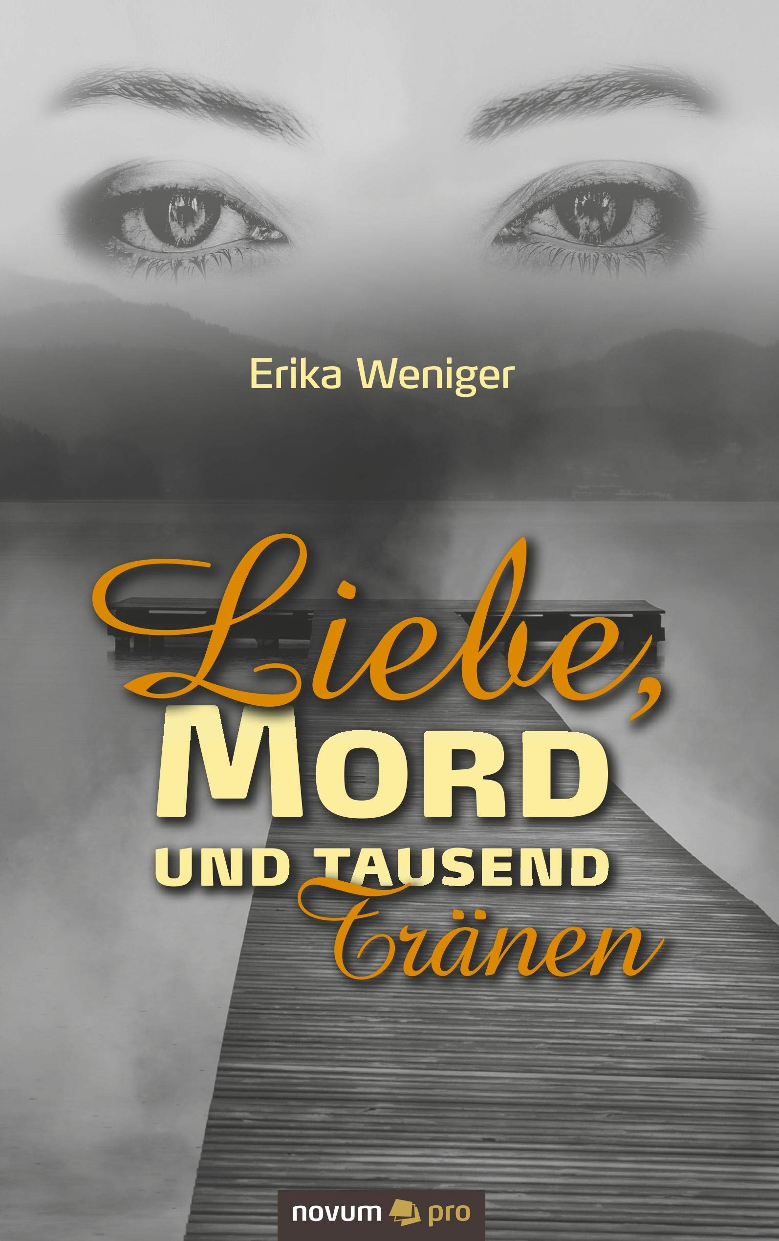 Liebe, Mord und tausend Tränen Contemporary literature