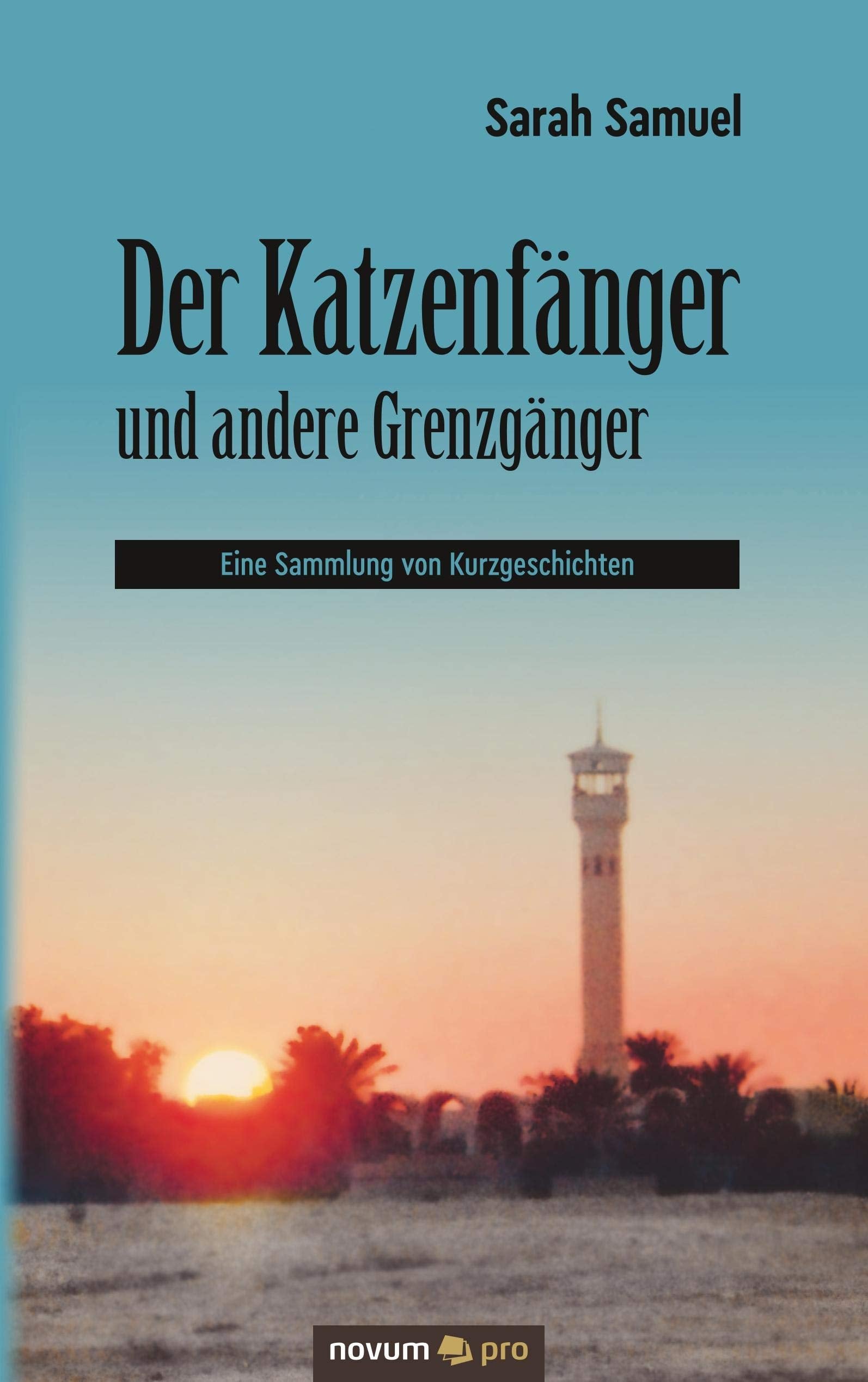 Der Katzenfänger und andere Grenzgänger Contemporary literature