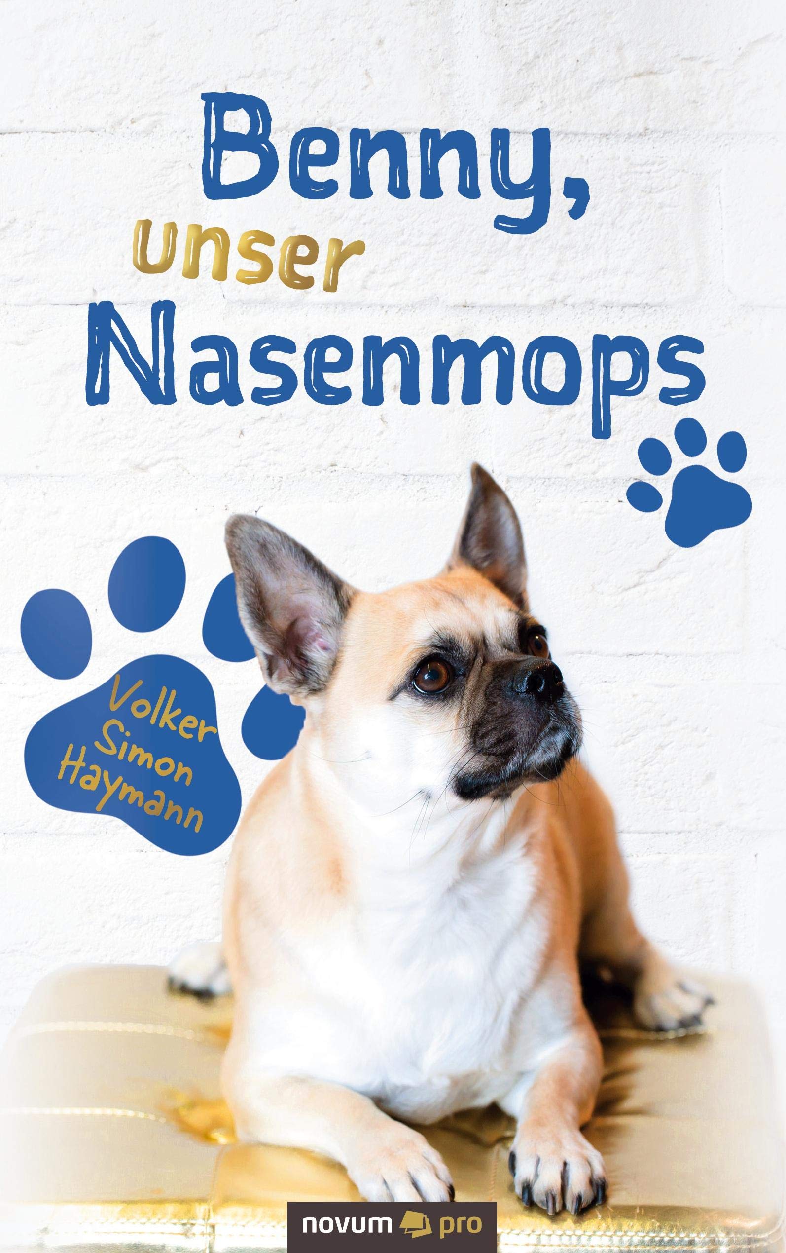 Benny, unser Nasenmops Contemporary literature Books