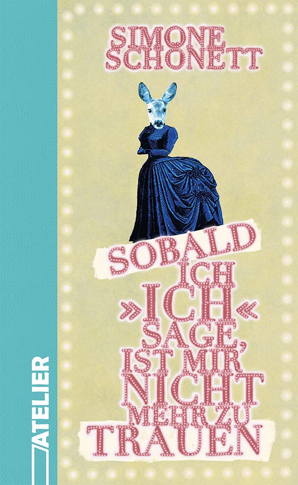 Sobald ich »ich« sage, ist mir nicht mehr zu trauen Contemporary literature