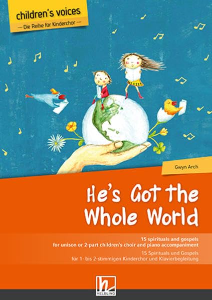 He's Got The Whole World (Children's voices) book
