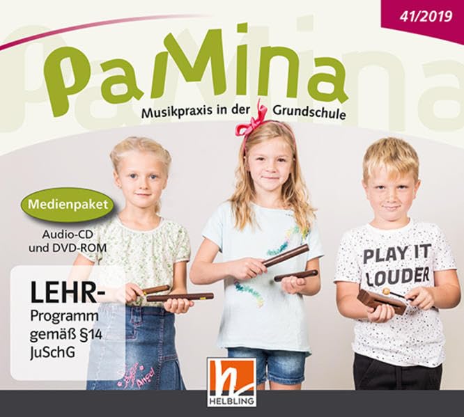 PaMina 41/2019, Medienpaket: Musikpraxis in der Grundschule (PaMina: Musikpraxis in der Grundschule) Learning & Reference