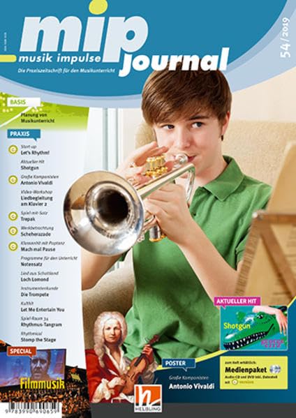 mip- journal 54/2019, Heft: Die Praxiszeitschrift für den Muasikunterricht der 5. bis 10. Jahrgangsstufe (mip-journal: Die Praxiszeitschrift für den Musikunterricht der 5. bis 10. Jahrgangsstufe) Learning & Reference