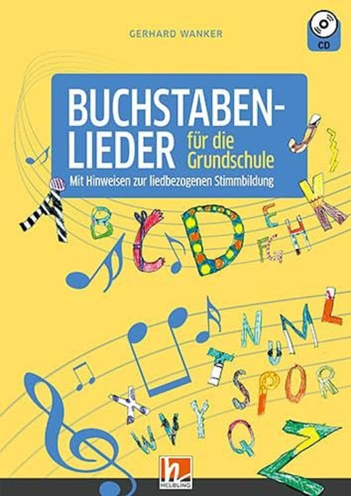 Buchstabenlieder (Heft inkl. CD): mit Hinweisen zur liedbezogenen Stimmbildung Sheet Music