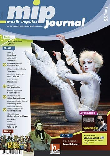 mip- journal 55/2019, Heft: Die Praxiszeitschrift für den Muasikunterricht der 5. bis 10. Jahrgangsstufe (mip-journal: Die Praxiszeitschrift für den Musikunterricht der 5. bis 10. Jahrgangsstufe) Learning & Reference