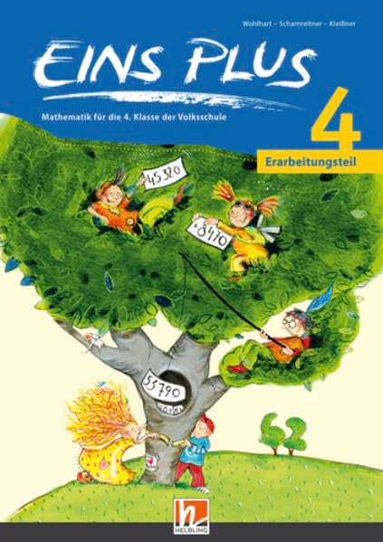 EINS PLUS 4, Erarbeitungsteil: Sbnr. 155.450 - Ausgabe Österreich! (Eins plus (A)) Study Guides