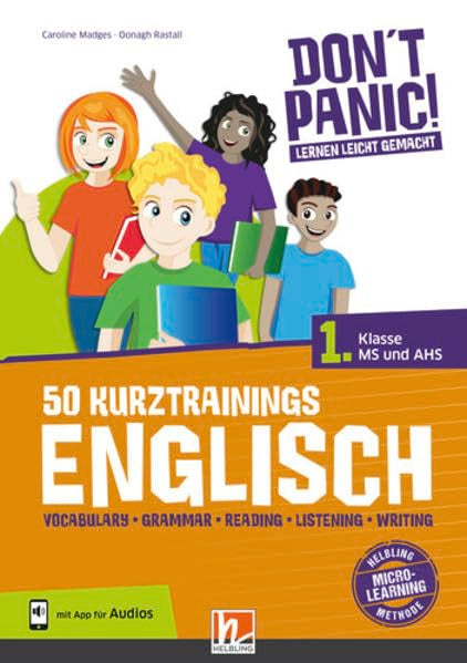 DON'T PANIC! Lernen leicht gemacht, 50 Kurztrainings Englisch 1: Vocabulary, Grammar, Reading, Listening, Writing, für 1. Klasse MS und AHS, mit App für Audios Foreign Languages ​​& Dictionaries
