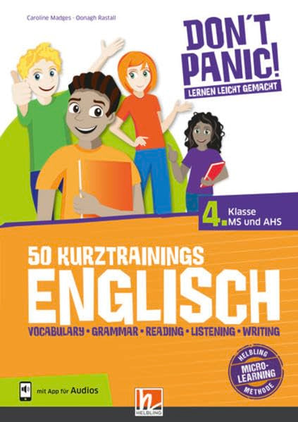 DON'T PANIC! Lernen leicht gemacht, 50 Kurztrainings Englisch 4: Vocabulary, Grammar, Reading, Listening, Writing, für 4. Klasse MS und AHS, mit App für Audios Foreign Languages ​​& Dictionaries