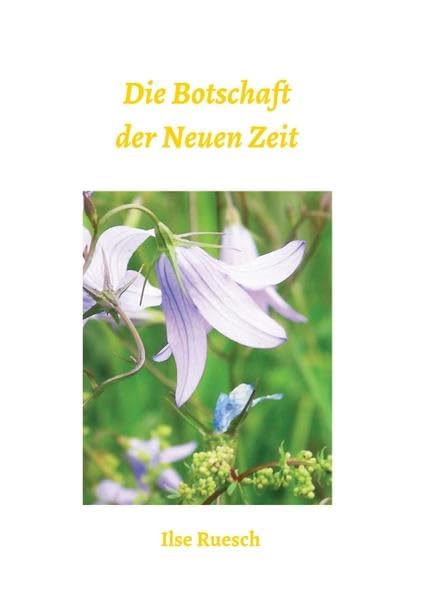 Die Botschaft der Neuen Zeit Natural Sciences Books