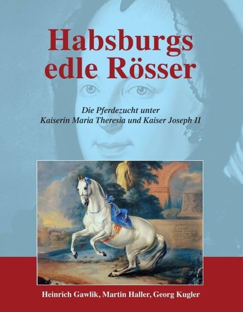 Product Image: Habsburgs edle Rösser